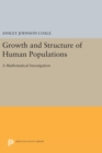 Growth and Structure of Human Populations : A Mathematical Investigation - Book