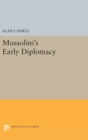 Mussolini's Early Diplomacy - Book
