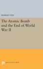 The Atomic Bomb and the End of World War II - Book