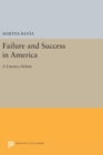 Failure and Success in America : A Literary Debate - Book