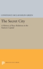 Secret City : A History of Race Relations in the Nation's Capital - Book