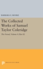 The Collected Works of Samuel Taylor Coleridge, Volume 4 (Part II) : The Friend - Book