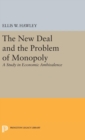 The New Deal and the Problem of Monopoly - Book