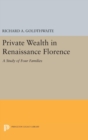 Private Wealth in Renaissance Florence - Book
