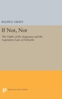 If Not, Not : The Oathe of the Aragonese and the Legendary Laws of Sobrarbe - Book