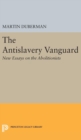 The Antislavery Vanguard : New Essays on the Abolitionists - Book