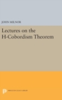 Lectures on the H-Cobordism Theorem - Book
