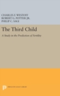 Third Child : A Study in the Prediction of Fertility - Book
