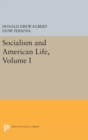 Socialism and American Life, Volume I - Book