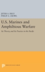 U.S. Marines and Amphibious Warfare - Book