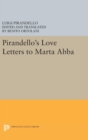 Pirandello's Love Letters to Marta Abba - Book