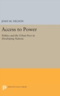 Access to Power : Politics and the Urban Poor in Developing Nations - Book