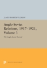 Anglo-Soviet Relations, 1917-1921, Volume 3 : The Anglo-Soviet Accord - Book