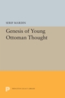 Genesis of Young Ottoman Thought - Book