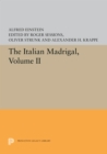 The Italian Madrigal : Volume II - Book