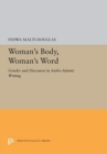 Woman's Body, Woman's Word : Gender and Discourse in Arabo-Islamic Writing - Book