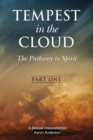 Tempest in the Cloud : The Pathway to Spirit - Book