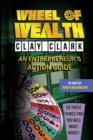 Wheel of Wealth : An Entrepreneur's Action Guide - Book