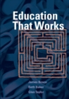 Education That Works - Book