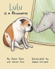 Lulu Is A Rhinoceros - Book