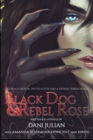 Black Dog and Rebel Rose - Book