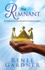 The Remnant : An Inspirational Devotional for Emerging Leaders - Book