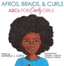 Afros, Braids, & Curls : ABCs for Curly Girls - Book