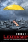 Thought Leadership : Disrupting the Status Quo in Organizations to Ignite Change - Book