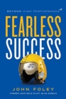 Fearless Success : Beyond High Performance - Book