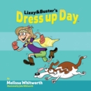Lizzy & Buster's Dress Up Day - Book