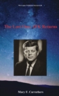 The Last One : JFK Returns - eBook