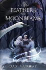 Lake of Feathers and Moonbeams - Book