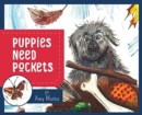 Puppies Need Pockets - Book