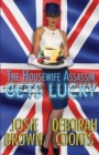 The Housewife Assassin Gets Lucky - Book