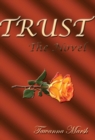 Trust, the Novel - Book