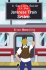 A Gaijin's Guide to the Japanese Train System - Book