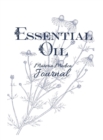 Essential Oil Materia Medica Journal - Book