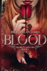 The Blood Secrets and Lies, Book 1 - Book