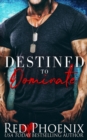 Destined to Dominate - Book