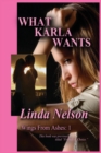 What Karla Wants - Book