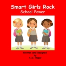 Smart Girls Rock : School Power - Book