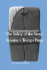 The Safety of the State : America v. Trump/Putin - Book