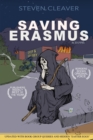 Saving Erasmus : The Tale of a Reluctant Prophet - Book