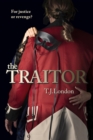 The Traitor : Book #2 The Rebels and Redcoats Saga - eBook
