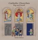 Catholic Churches Big and Small - Book