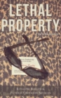 Lethal Property : A Val & Kit Mystery - Book