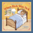 When Rick Was Sick : about Stemmie, The Little Stem Cell - Book