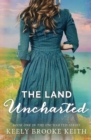 The Land Uncharted - Book