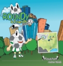 Roundy and Friends : Soccertowns Book 1 - Houston - Book