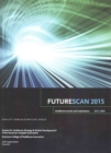 Futurescan 2015-2020 : Healthcare Trends and Implications - Book